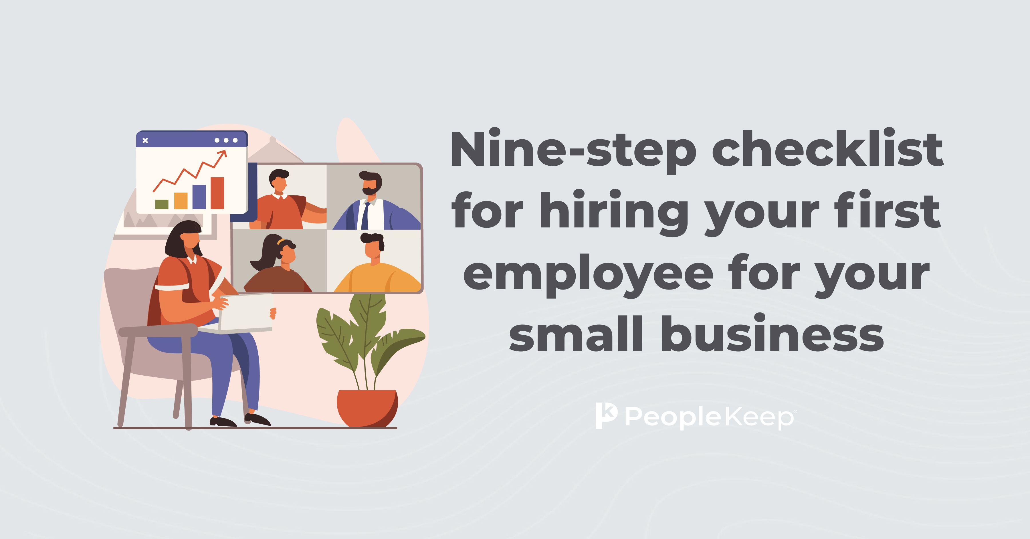 Hiring Employees For Your Small Business Nine-step checklist for hiring your first employee for your small business